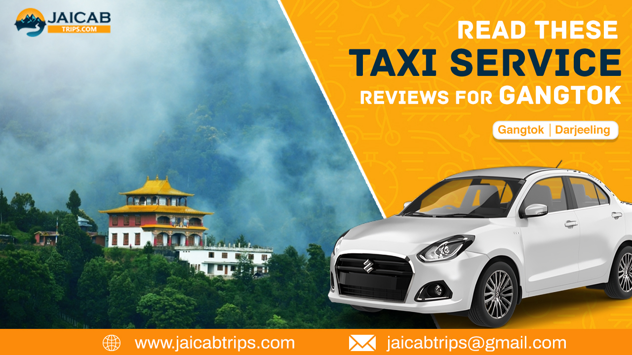 Read These Taxi Service Reviews for Gangtok